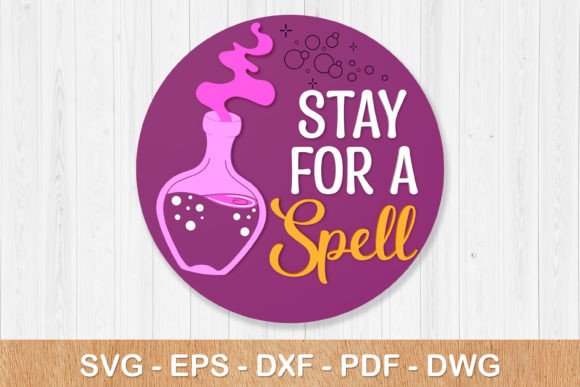Stay for a Spell Halloween Sign 3D SVG – A Spooky Design with Endless Possibilities